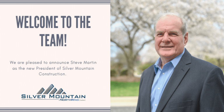 Welcome to the team! We are pleased to announce Steve Martin as the new President of Silver Mountain Construction.