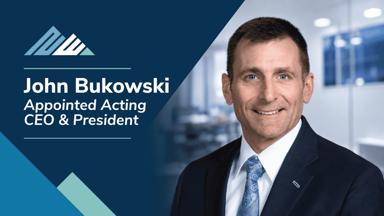 John Bukowski Appointed as Acting CEO President