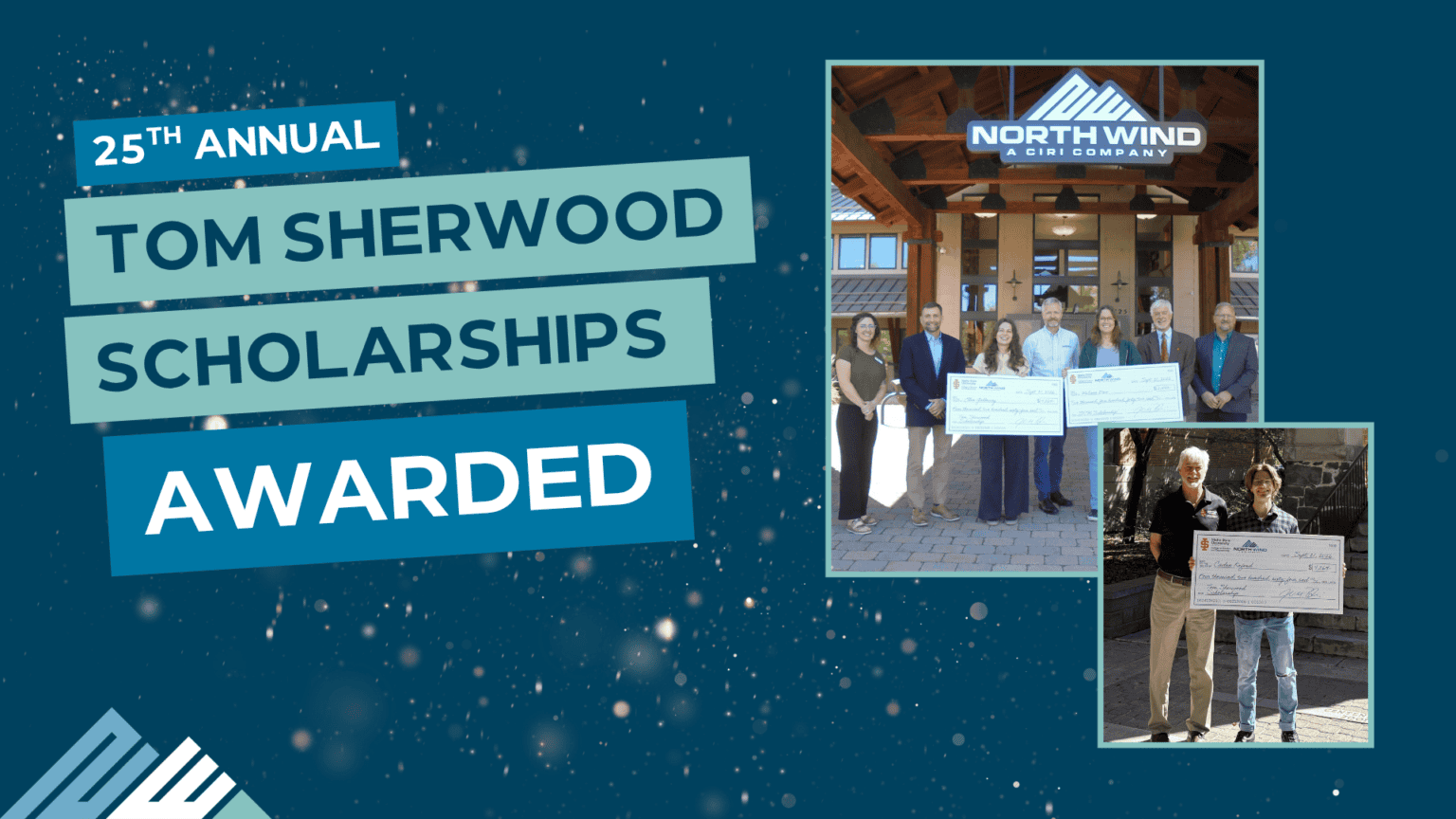 North Wind Awards 25 Annual Tom Sherwood Scholarships